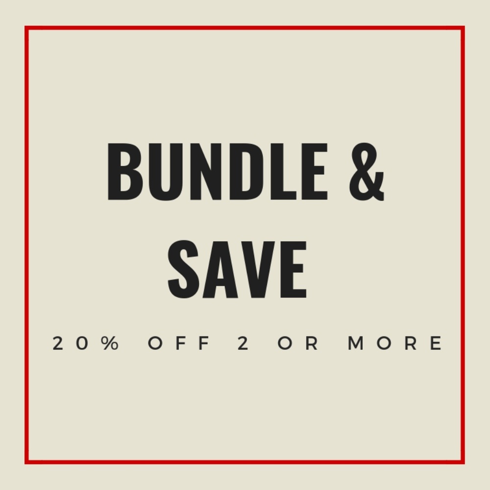 BUNDLE AND SAVE